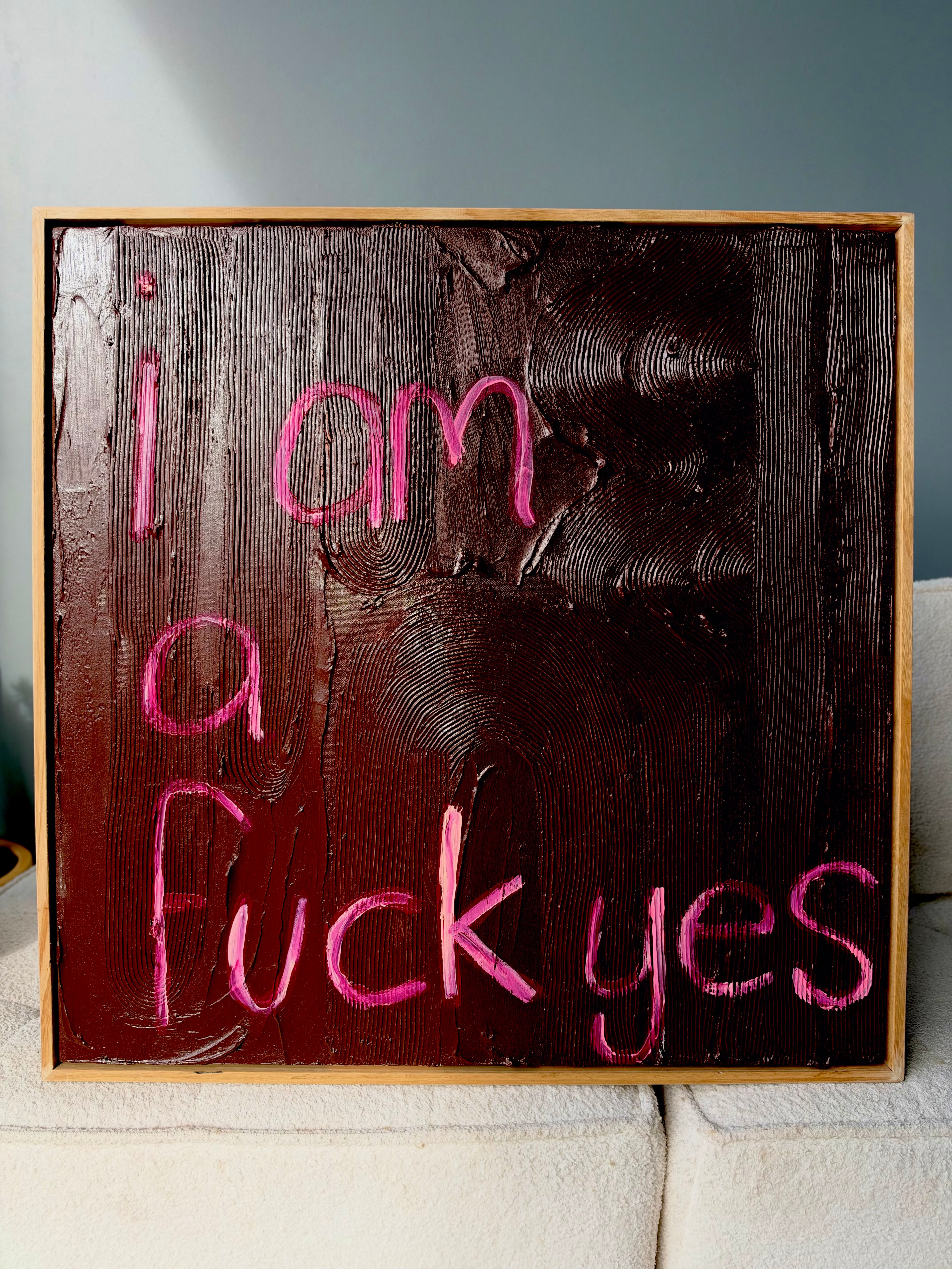 Fuck Yes Original Art (73x73) Framed in Raw Oak