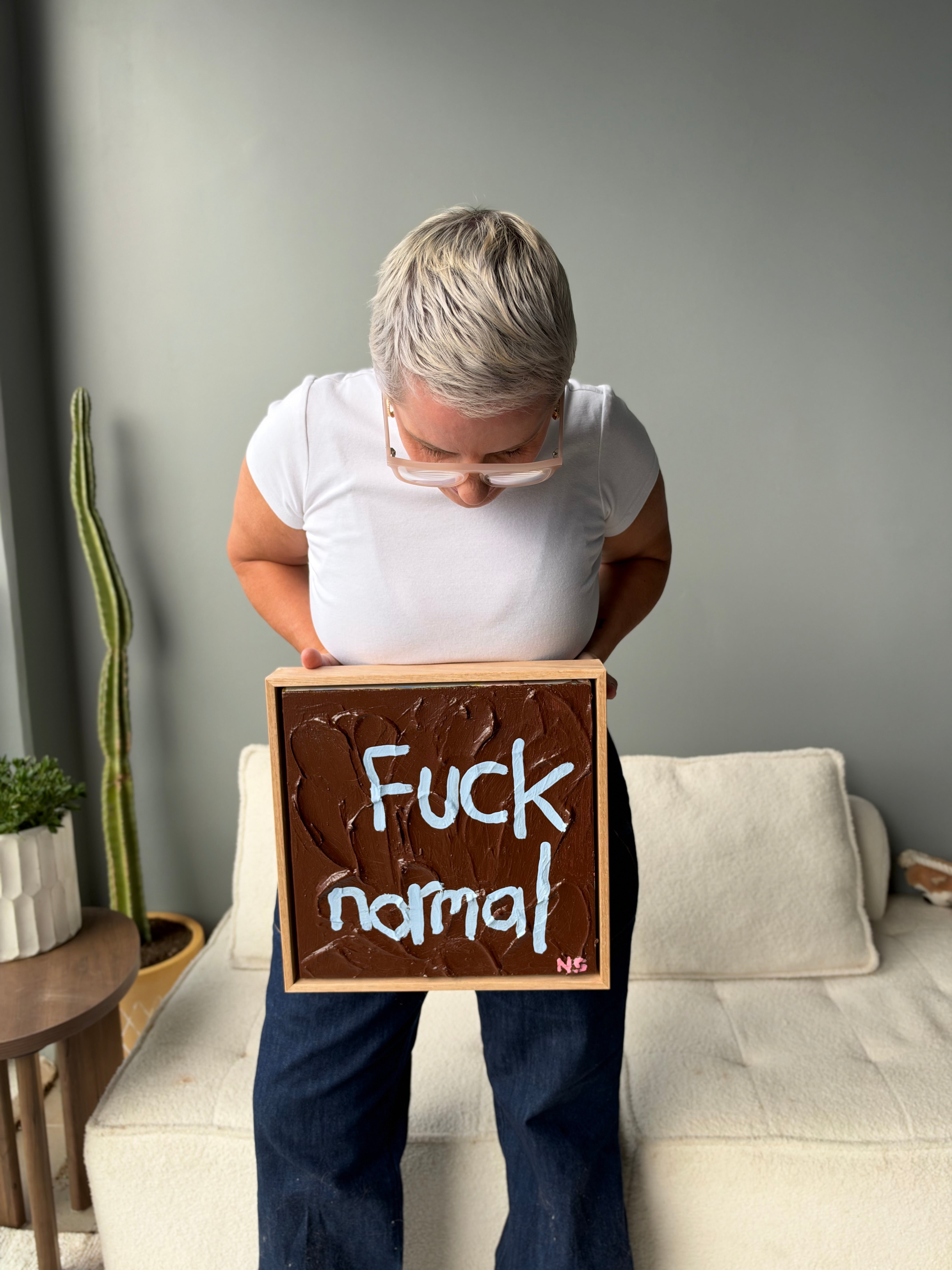 Fuck Normal Original Art (33x33cm) Framed in Raw Oak
