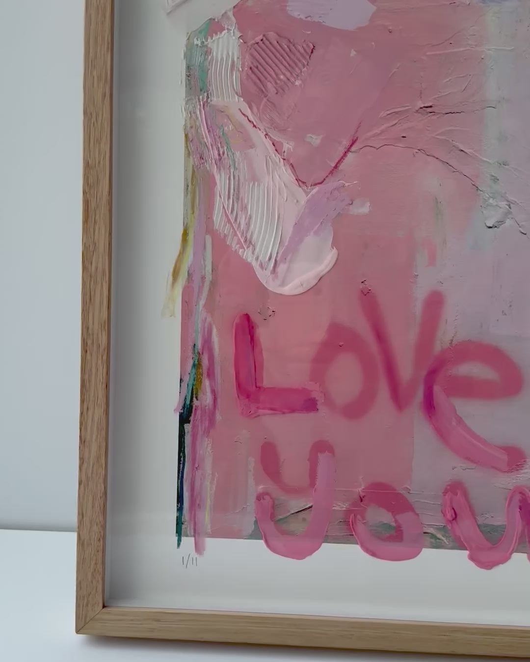 Love You First Textured Art - 1/11 (raw oak frame)